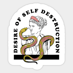 Desire of self destruction Sticker